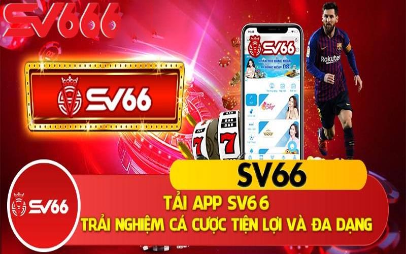 Điều kiện cần để tải App SV66 là gì?